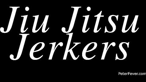 Jiu Jitsu Jerkers