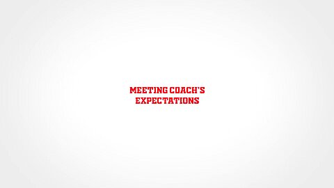 NICK WOODS Chapter 2 - Meeting Coach's Expectations