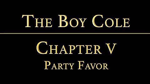 THE BOY COLE Chapter 5 - Auction Party Favor