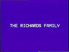 The Richards Family Tape 14 - Valentine