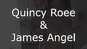 quincy roee big booty freak james angel bang that pussy